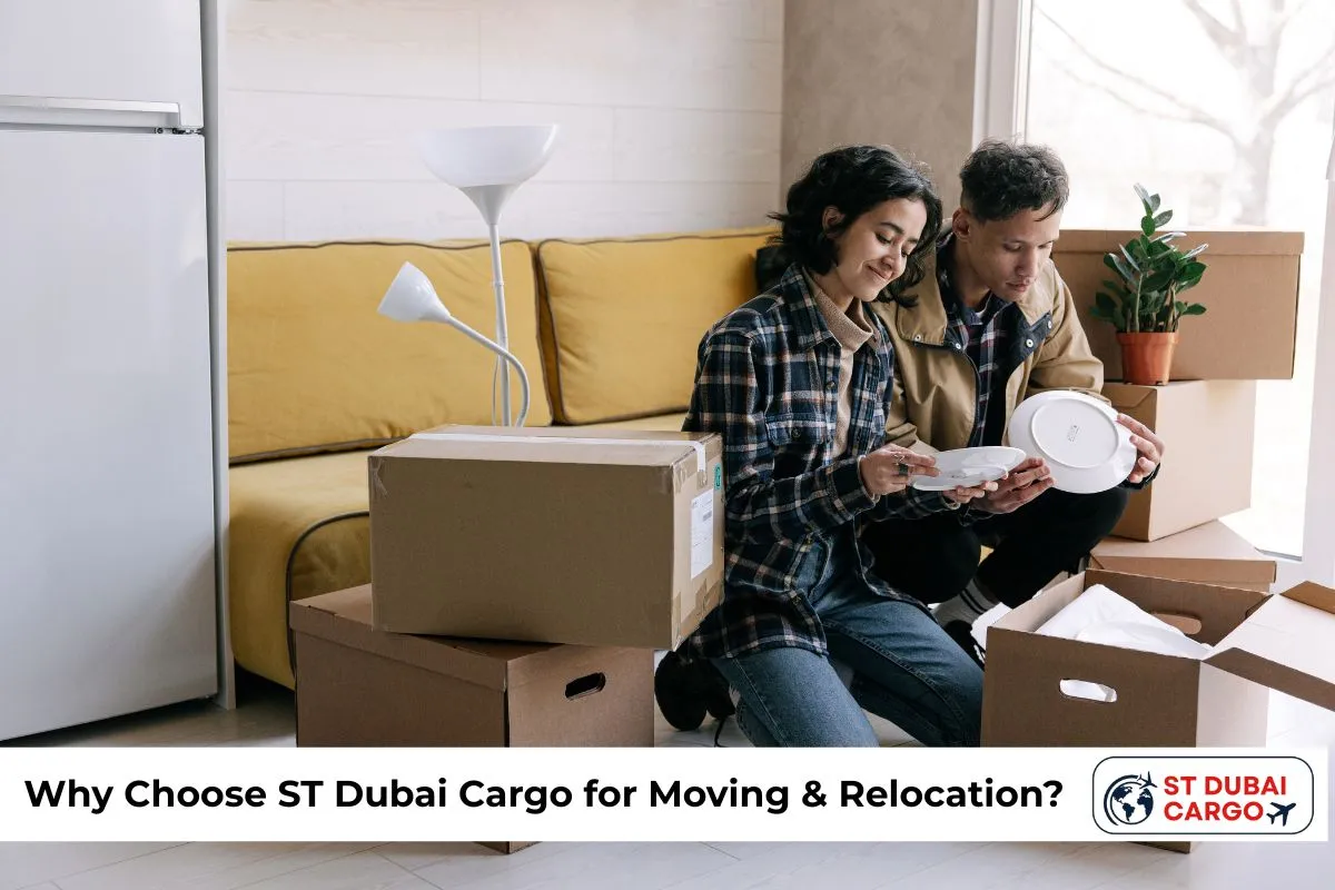 Why Choose ST Dubai Cargo for Moving & Relocation?