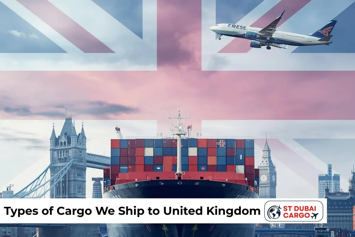 Types of Cargo We Ship to United Kingdom
