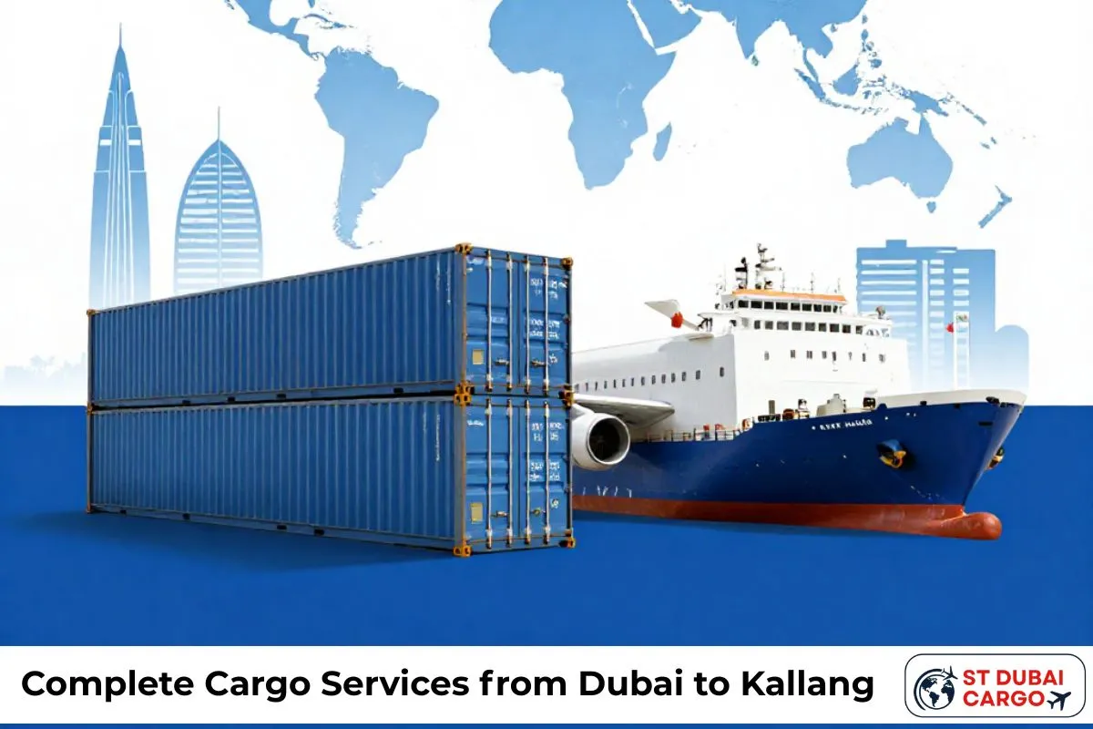 Complete Cargo Services from Dubai to Kallang