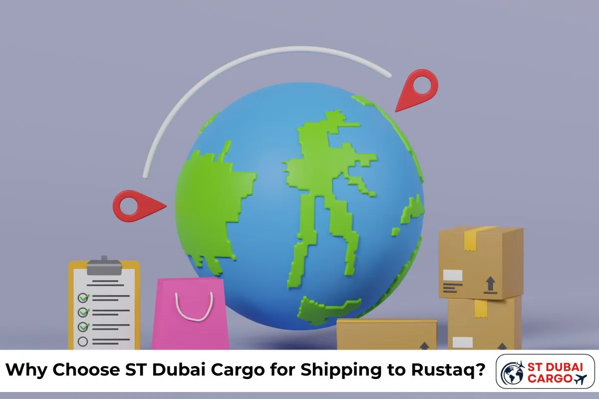 Why Choose ST Dubai Cargo for Shipping to Rustaq