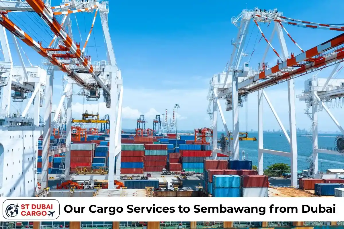 Our Cargo Services to Sembawang from Dubai