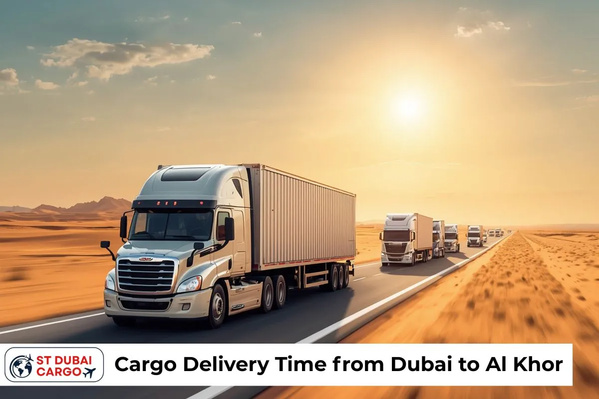 Cargo Delivery Time from Dubai to Al Khor